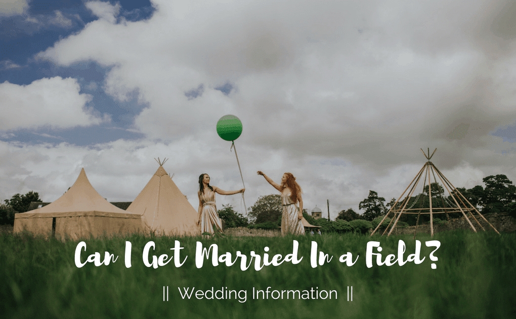 can i get married in a field