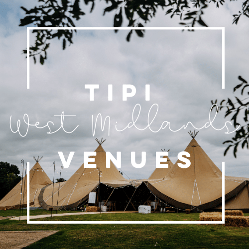 West Midlands Tipi Venues